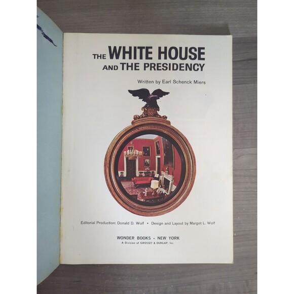 The White House and the Presidency 1965 Earl Schenck Miers Wonder Books - Picture 4 of 6